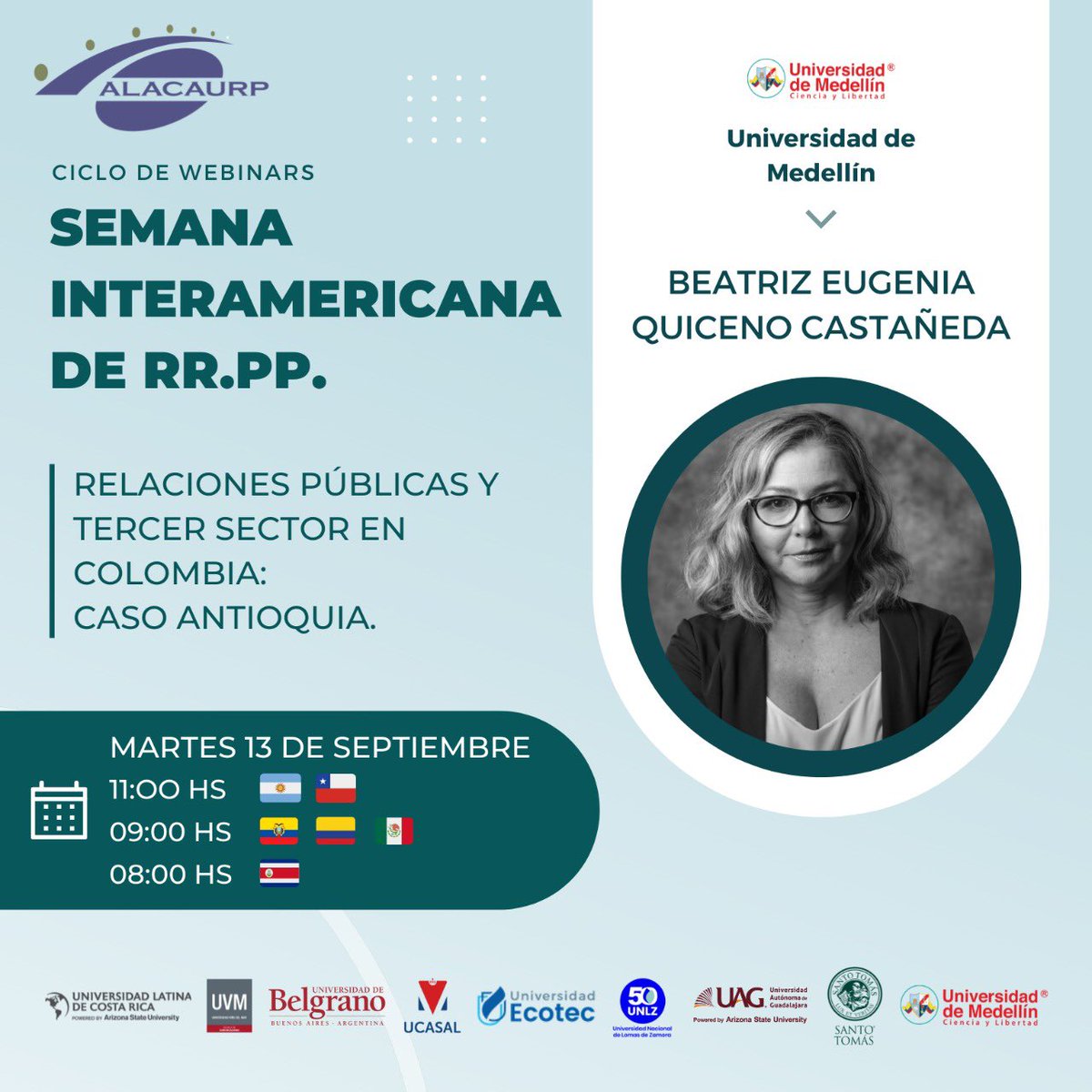 ‼️ Ya comienza la segunda jornada de la Semana Interamericana de Relaciones Públicas.
"Relaciones Públicas y tercer sector en Colombia: caso Antioquia" donde la speaker será Beatriz Eugenia Quiceno Castañeda de la <a href="/UdeMedellin_/">Universidad de Medellín</a> 

👉🏻Solicitá el link de acceso por privado.