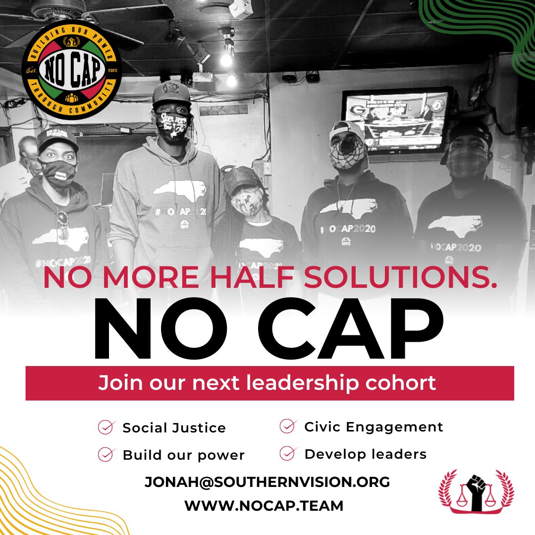 We are NoCap! We are kicking off our annual HBCU Fellowship Cohort for the year of 2022! NoCap is a region-wide, youth-led organization supporting young, Black people to build our political power. Join us!

southernvision.ourpowerbase.net/NoCap