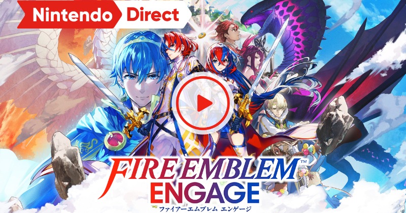 シリーズ最新作『ファイアーエムブレム エンゲージ』は2023年1月20日