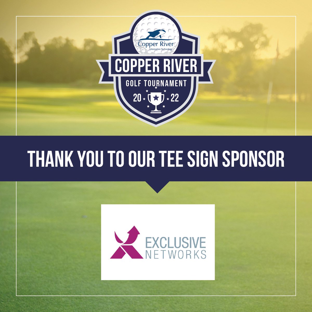 Thanks to <a href="/EXN_Networks/">Exclusive Networks</a>, a Tee Sign Sponsor for the Copper River IT Golf Tournament coming up in October! okt.to/sFAn71