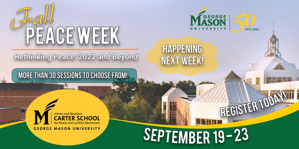 GMUCarterSchool's tweet photo. Fall 2022 Peace Week is happening next Monday through Friday with more than 30 sessions throughout the week! Remember to register for sessions.
Register Today!
https://t.co/K4WcZsBMMN
#GMUCarterSchool #CarterSchoolPeaceWeek #GeorgeMasonUniversity #Conflictresolution https://t.co/tdxlTu9GZS
