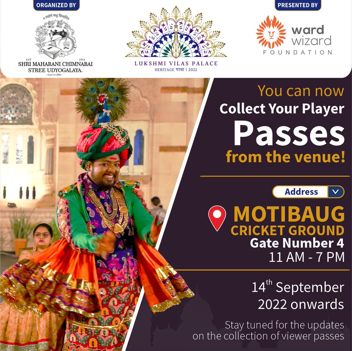 LVP_Garba's tweet photo. Exciting news for you all!
You can now collect your passes physically from 14th September 2022 onwards at the Motibaug Cricket Ground – Gate Number 4.
Time 11 AM - 7 PM.
.
Lukshmi Vilas Palace Heritage Garba 2022.
Register Today!
https://t.co/npQdrY73W3
#PalaceHeritageGarba2022 https://t.co/ZFN2Nk7ZFv