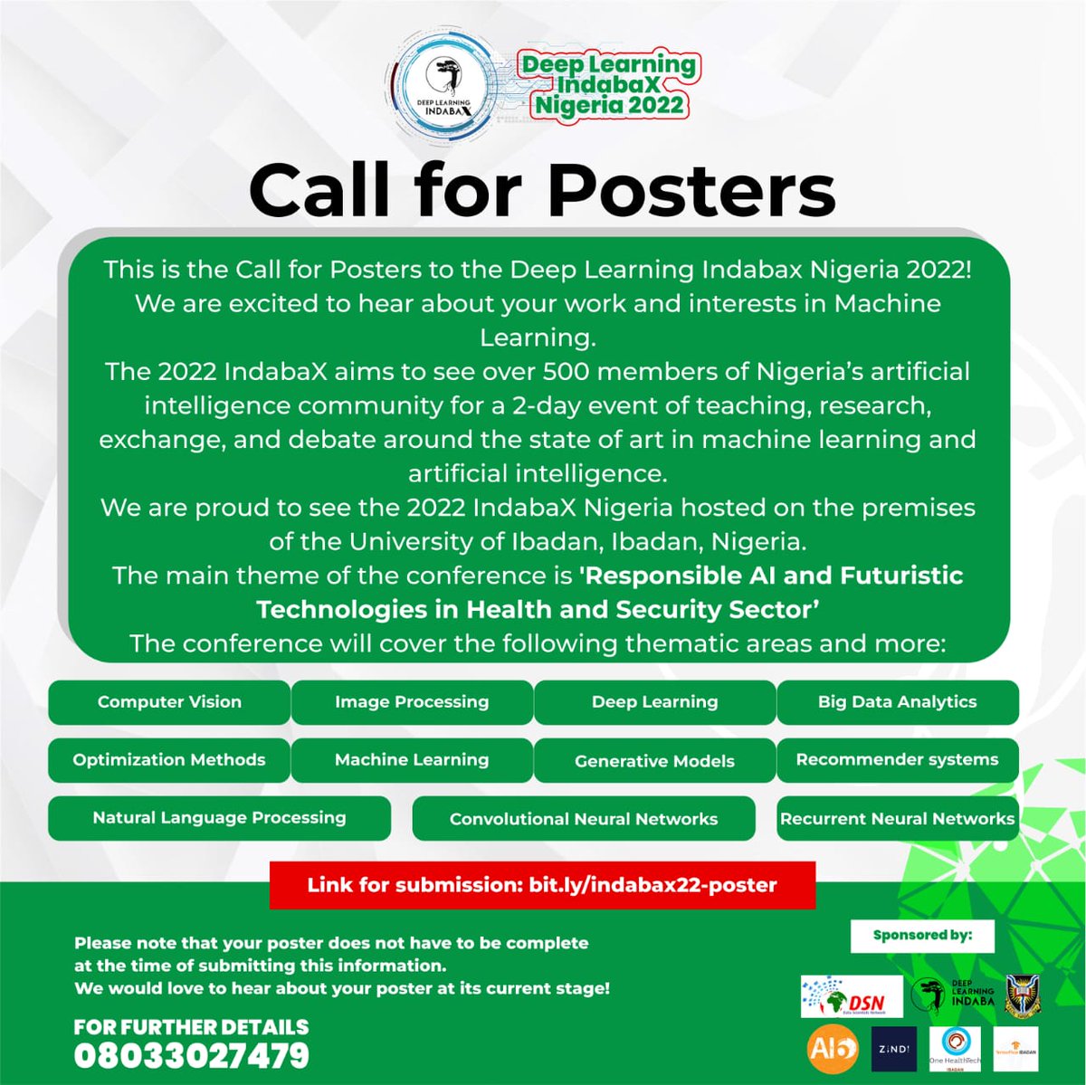 dsn_ai_network's tweet photo. Do you have a research topic or project you are working on, and what to share?

Deep Learning @IndabaXNigeria 2022 is calling for posters in Computer Vision, Image Processing, Deep Learning, Big Data Analysis and other AI branches.

Register: https://t.co/wCLyoVg3KQ https://t.co/tIti4TKw5S
