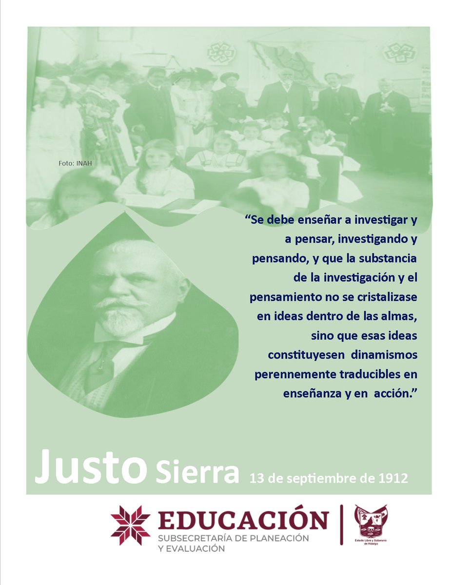 PlaneacionSEPH's tweet photo. #EntérateEscuelasHGO 83 escuelas en Hidalgo se llaman Justo Sierra. Por sus aportes a la educación fue declarado "Maestro de América". Ideólogo del positivismo y humanista, de los más influyentes en México. Fundador de la hoy UNAM. #HidalgoSeTransforma https://t.co/vKfxoQysaN
