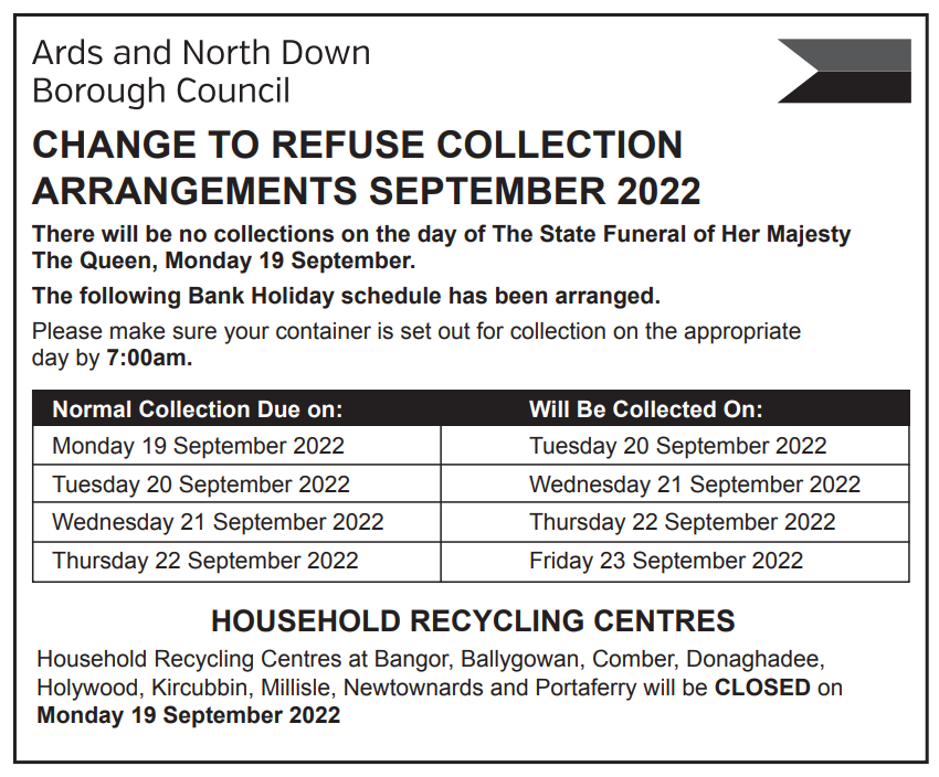 ANDborough's tweet photo. There will be no collections on the day of The State Funeral of Her Majesty Queen Elizabeth II, Monday 19 September.

Household Recycling Centres will be closed.

Household refuse collections will take place one day later than your usual collection day. https://t.co/0zRi9gfuWG