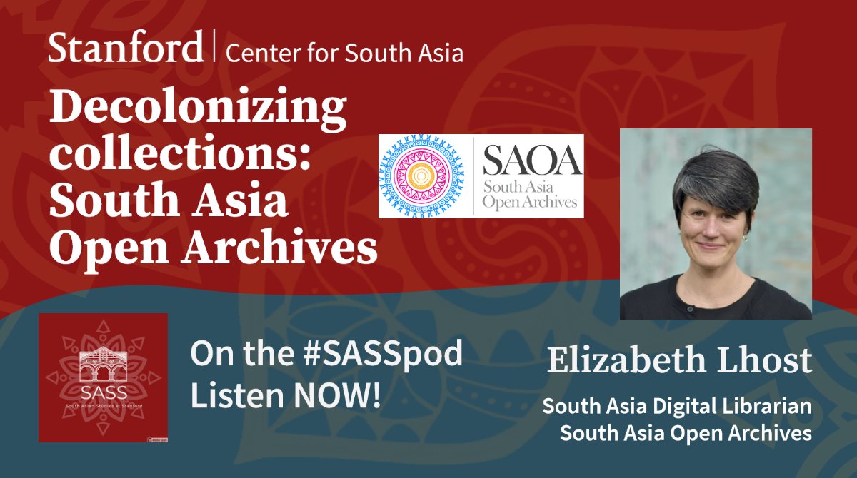 csastanford's tweet photo. 🎙️On the #SASSpod: Lalita du Perron @lalindia talks to Elizabeth Lhost @elizainlucknow about the work of South Asia Open Archives @southasiaoa, the challenges and the joys of digitization, access, availability, and decolonizing the archive. Listen now: https://t.co/EDxmugj1Kd https://t.co/hhxMLuQ7eC