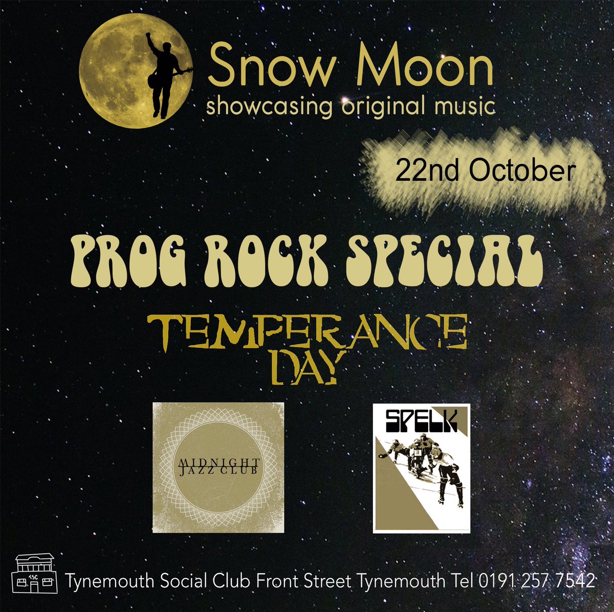 TemperanceDay's tweet photo. NEXT MONTH! 📆
PROG ROCK SPECIAL! 🤘

We’re thrilled to be headlining at Tynemouth Social Club on Saturday 22nd October 2022! To complete the lineup, we have prog rockers MIDNIGHT JAZZ CLUB &amp; alt/math quintet @SPELKBAND 

Doors open 7:30pm 👈🚪
£2 Entry! 🎫

#gig #music #band https://t.co/FdQ6ubUtf1