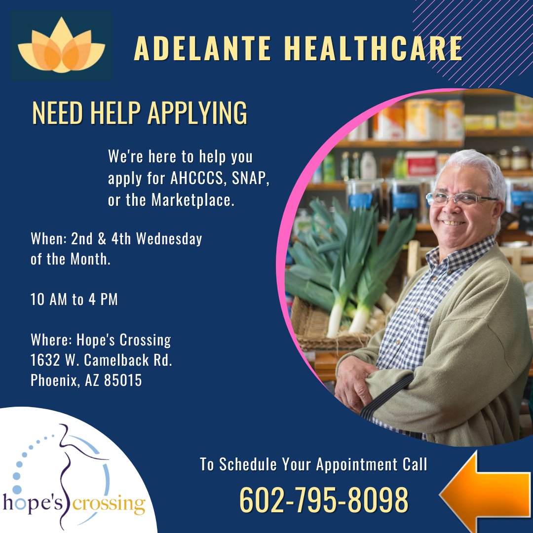 CreateHope's tweet photo. #ApplyForHelp - Tomorrow Adelante Healthcare will be at Hope's Crossing to HELP YOU with applying for Food Stamps, AHCCCS and more. Call 602.795.8098. #AdelanteHealthcare is here every 2nd and 4th Wednesday every month.  @LCBInspires   #HopesCrossing2022 #NutritionHelp https://t.co/cRRQPFqYal