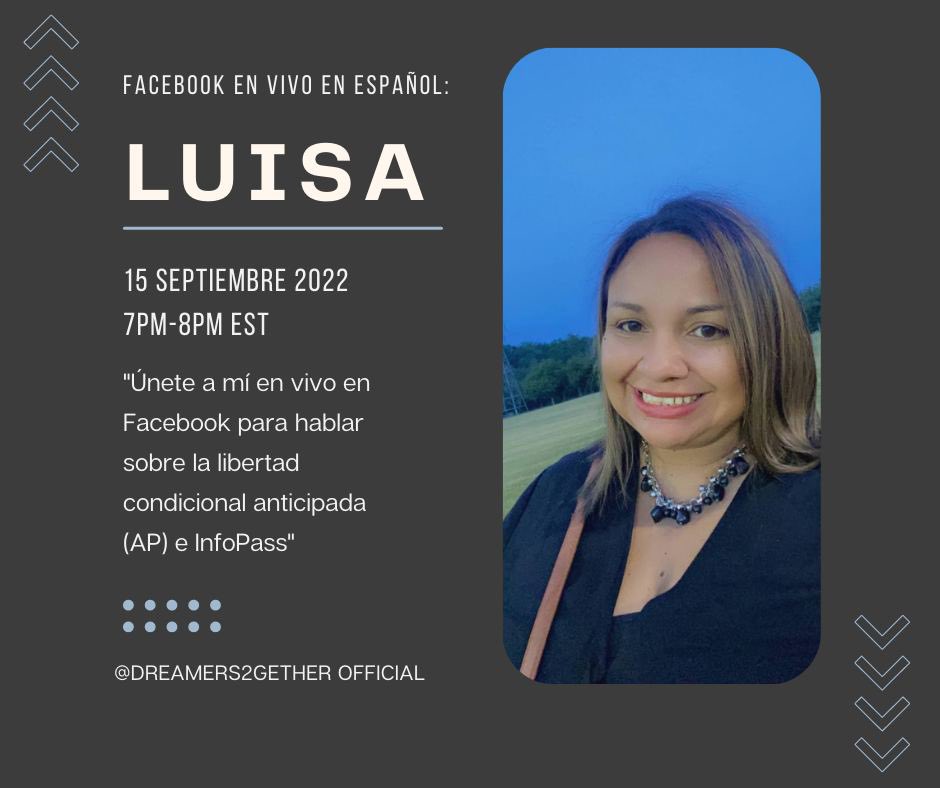 dreamers2gether's tweet photo. Luisa will be going live over on our Facebook page! Sept. 15, 2022 @ 7pm EST. Don’t miss out! #InfoPass #AdvancedParole #DACA #ImmigrationMatters https://t.co/U3nzUNpBXo