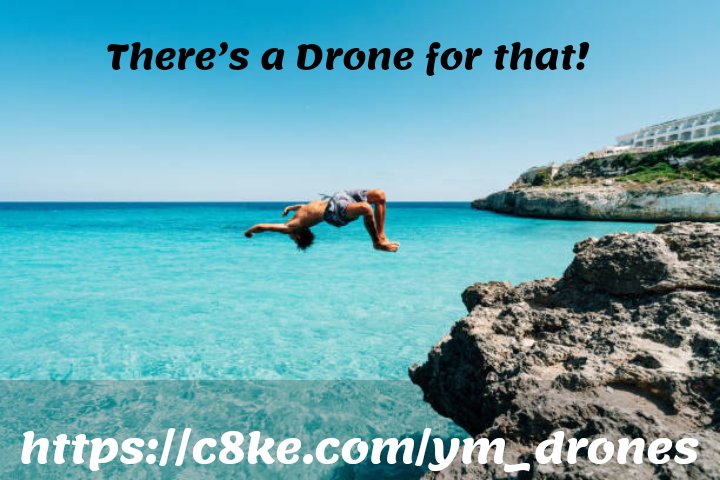 ym_drones's tweet photo. There’s a Drone for that!
https://t.co/Y33HOjjwjU
#drones  #smartmachines    #florida #drone
#usa  #usashoping #america #newyork  #amazonusa 
#montana #idaho
#DronesLanding #DronesUSA #WhyWeDrone
KICK WHAT
F*CK YES
Goldeneye
#NintendoDirect
#inflation
 #droneshow https://t.co/iFkH29ZyPE