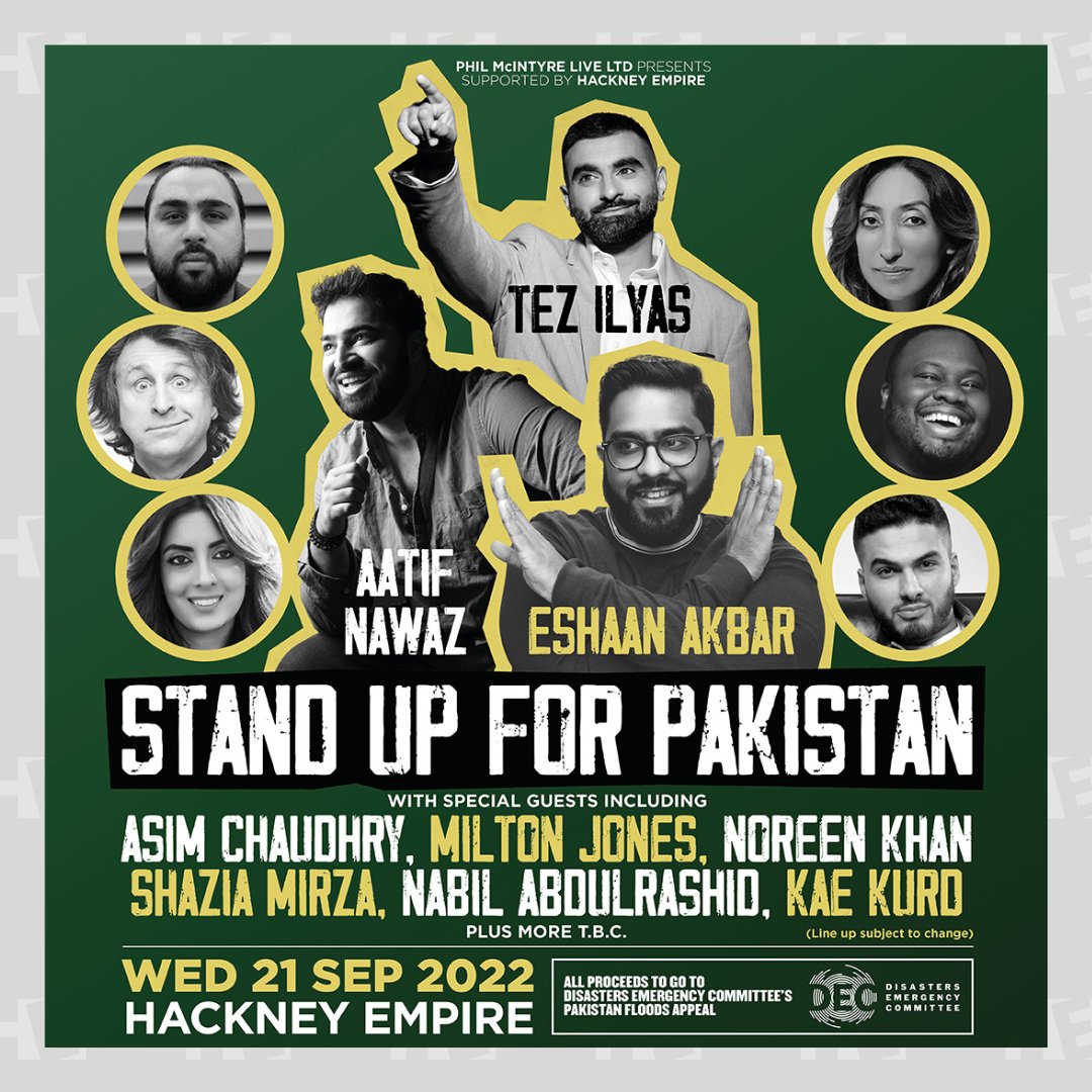 JUST ANNOUNCED: Stand Up For Pakistan @tezilyas, @eshaanakbar and @AatifNawaz host a night of stand-up comedy in aid of Pakistan @decappeal. Guests include @AsimC86, @KaeKurd, @themiltonjones, @Nabilu, @DJNoreenKhan, @shaziamirza1 & more! 📅 21 Sep 🎟️ bit.ly/3RYPNlY