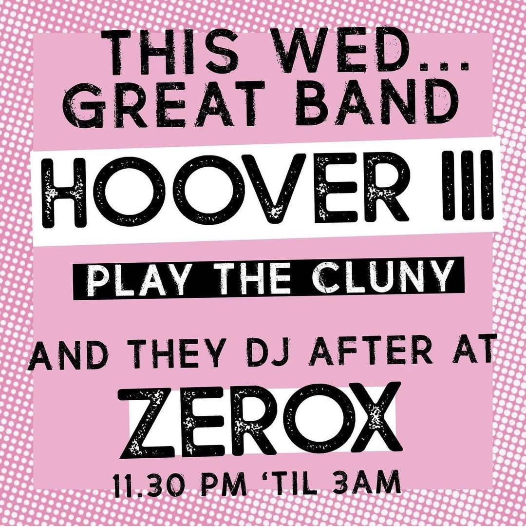 TOMORROW'S @thecluny ² SHOW TIMES
8:00pm <a href="/TheDoors/">The Doors</a> 
8:30pm <a href="/yescheffy/">YES CHEF</a> 
9:30pm Hooveriii 
11pm curfew

Tickets until 4pm tomorrow:
ticketweb.uk/event/hooverii…
Will be more on the door!

Afterparty with Hooveriii DJs at ZEROX 💥

We want you to have only The Best Time x
