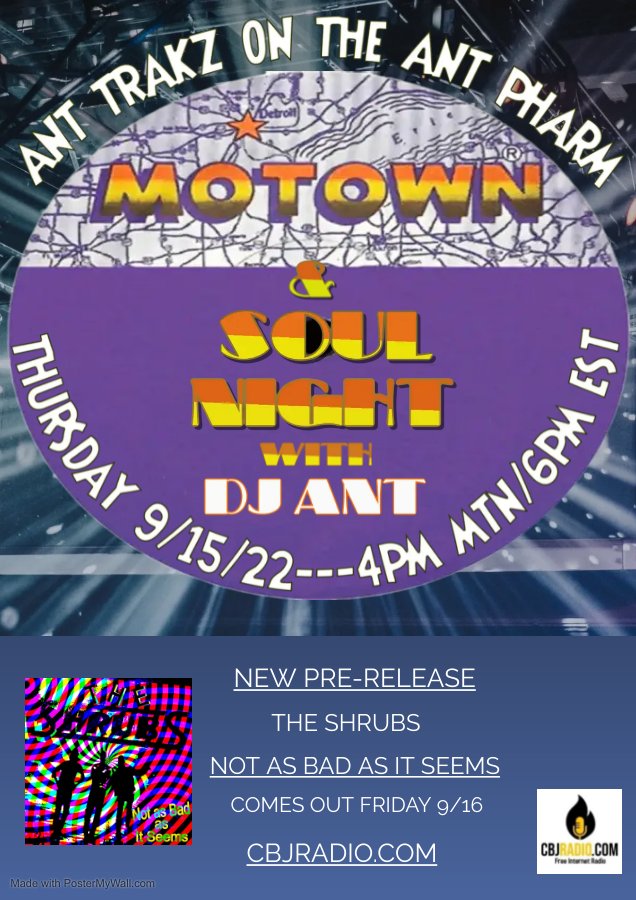 Thursday: Ant Trakz on the Ant Pharm it is Motown &amp; Soul night. Also the new one from <a href="/theshrubs3/">The Shrubs</a> Not As Bad As It Seems, comes out Friday 9/16. I will be on Long Island with my family. Come join us in the chat at 4pm Mtn/6pm Est. on cbjradio.com