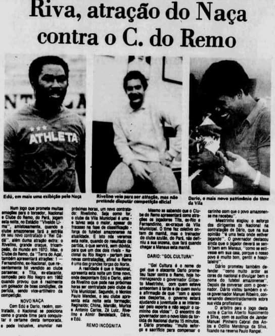 TuneldoTempoNFC's tweet photo. 🦁🦁 #Rivelino jogou pelo #Nacional num amistoso contra o #Remo (1984)

📸: #jornaldocommercio (20/07/1984)

#Naça #Amistoso #LeaoxLeao #NFC #CR #TrinoMexico #Copa70 #NFCCR #NacRem #Vivaldao #Dario #Edu #PatadaAtomica https://t.co/YvP2tUVags