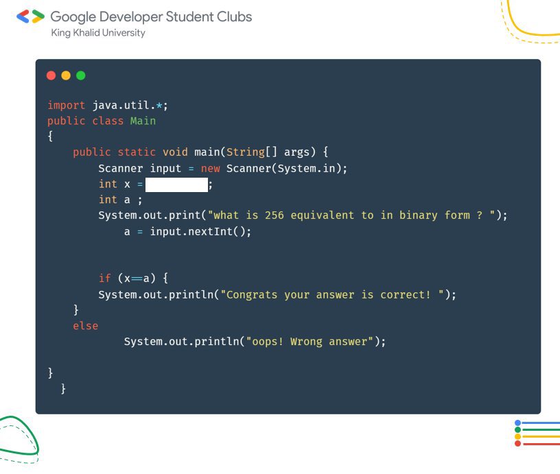 GDG_oC's tweet photo. نداء للمُبرمجين الماهرين! 📣
 
في هذا الكود قيمة x تمثل الرقم المكافئ للعدد 256 بصيغة الباينري 😁

ولأن اليوم يومكم ونحتاج عقولكم الرقمية 🧠! 

شاركونا إبداعكم في إيجاد قيمة x الّتي تجعل الكود يطبع للمستخدم :
“Congrats your answer is correct” 🚀👏🏻 

#اليوم_العالمي_للمبرمجين https://t.co/kJtw4dphZG