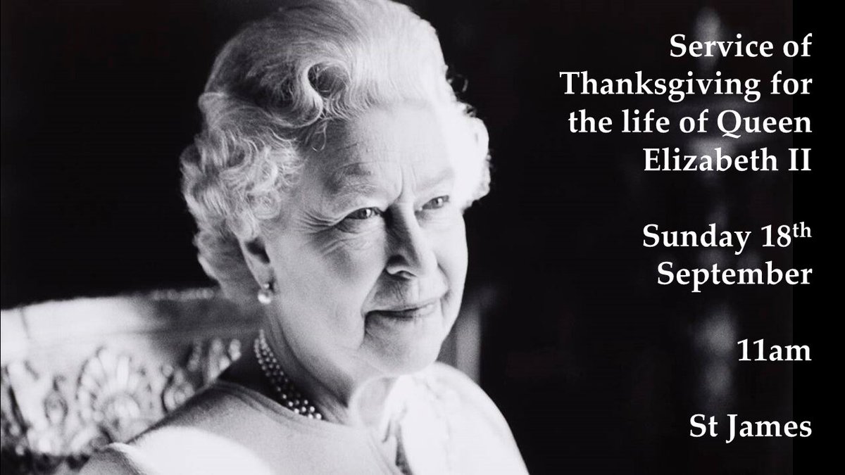 All are welcome to this service of thanksgiving and commemoration for #QueenElizabethII at St James #Bermondsey on Sunday #GodSaveTheKing