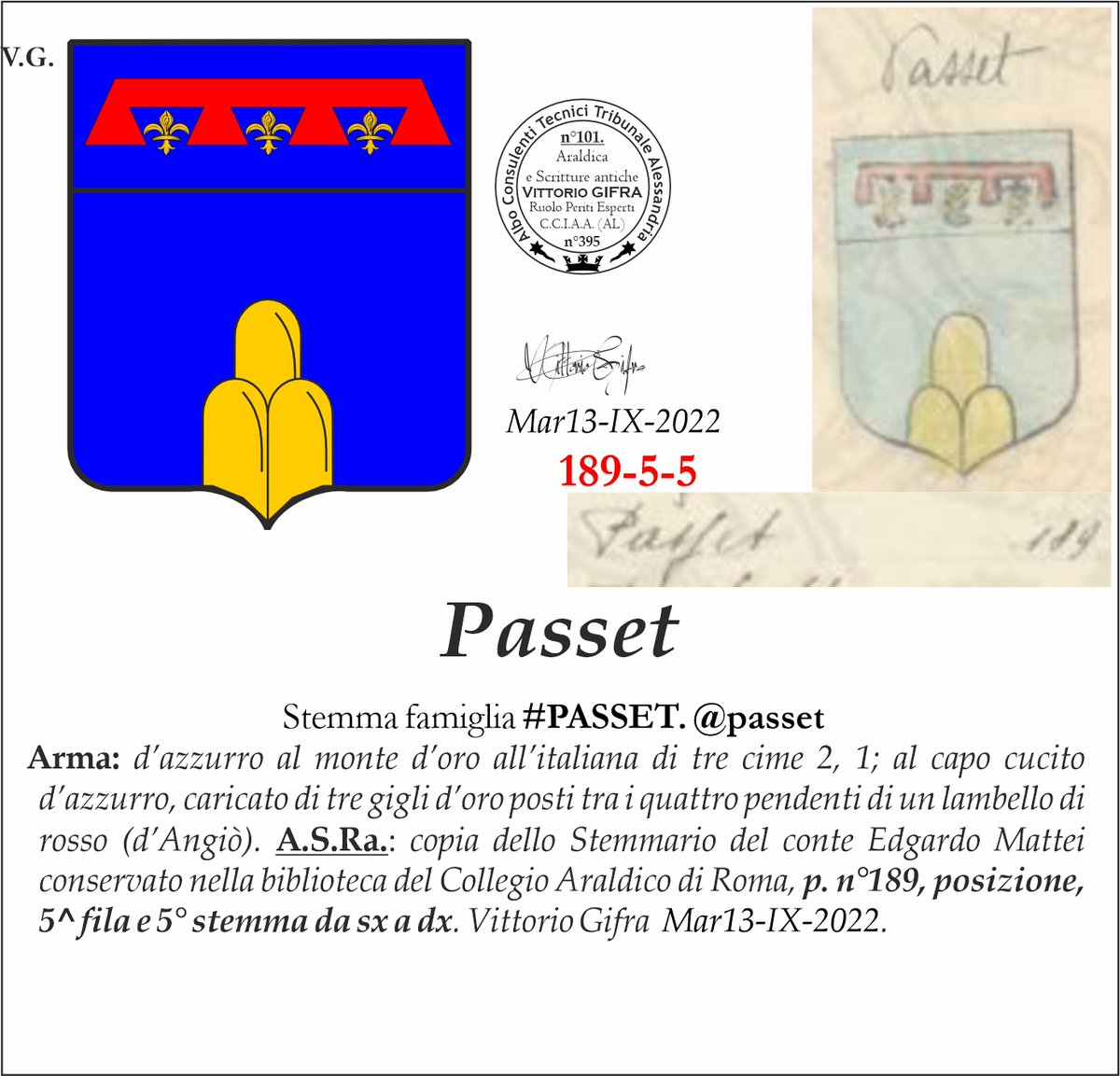 VGIFRA's tweet image. Stemma famiglia #PASSET. @passet
A.S.Ra.: copia dello Stemmario del conte Edgardo Mattei conservato nella biblioteca del Collegio Araldico di Roma, p. n°189, posizione, 5^ fila e 5° stemma da sx a dx. Vittorio Gifra  Mar13-IX-2022.