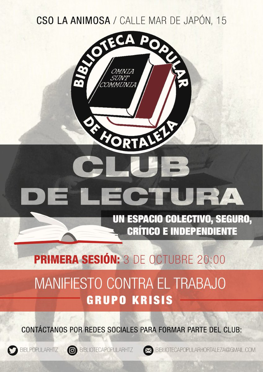 BiblPopularHtz's tweet photo. VUELVE EL CLUB DE LECTURA 📚

Iniciamos el curso y, con él, nuevas sesiones del Club de Lectura. En esta ocasión leeremos el MANIFIESTO CONTRA EL TRABAJO del GRUPO KRISIS.

¡Contacta con nosotrxs para participar en esta sesión! https://t.co/Fxiuv5f0F1