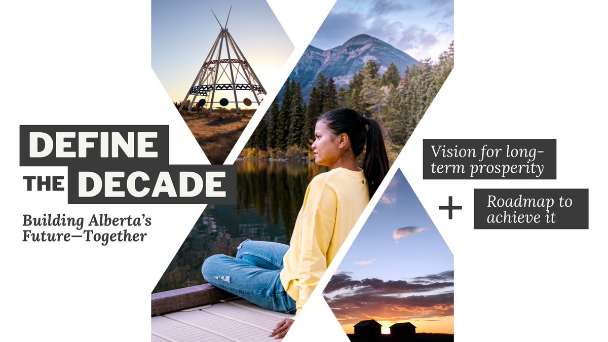 BizCouncilAB's tweet photo. #DefinetheDecade was created w/ Albertans from across the province, walks of life, backgrounds, identities &amp; expertise: students, community &amp; business leaders, Indigenous leaders &amp; so many more. This vision and plan is for Albertans, co-created with them. https://t.co/NOp9CgF6Aw https://t.co/cdJSS4sIZY