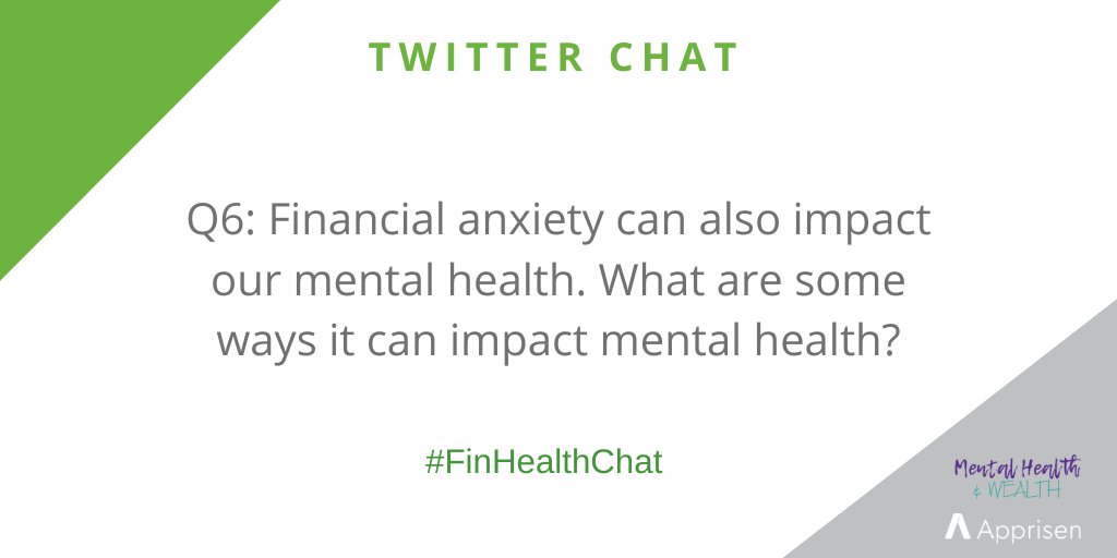 Q6. Financial anxiety can also impact our mental health. What are some ways it can impact mental health? #finhealthchat