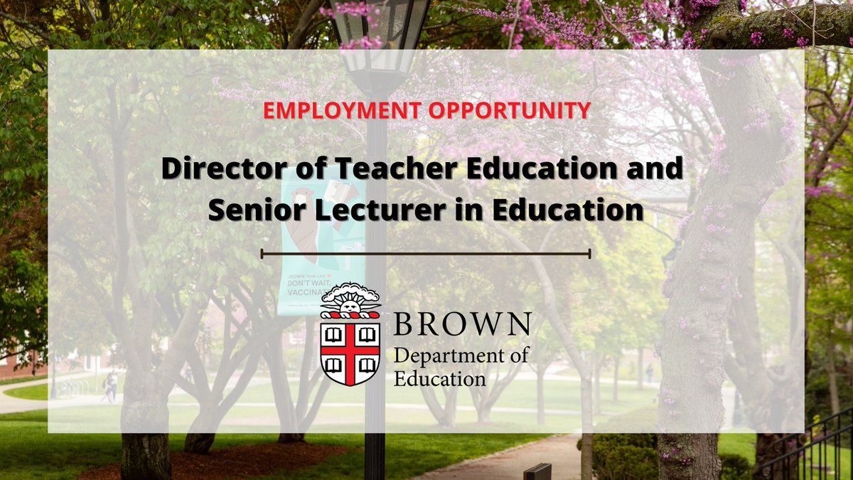 BrownEduDept's tweet photo. The Department of Education @BrownUniversity invites applications for a Senior Lecturer or Distinguished Senior Lecturer in Education who will serve as Director of Teacher Education.

Learn more and apply here ↓ 
https://t.co/kjCFbNhRvE https://t.co/vHNlhTayaD