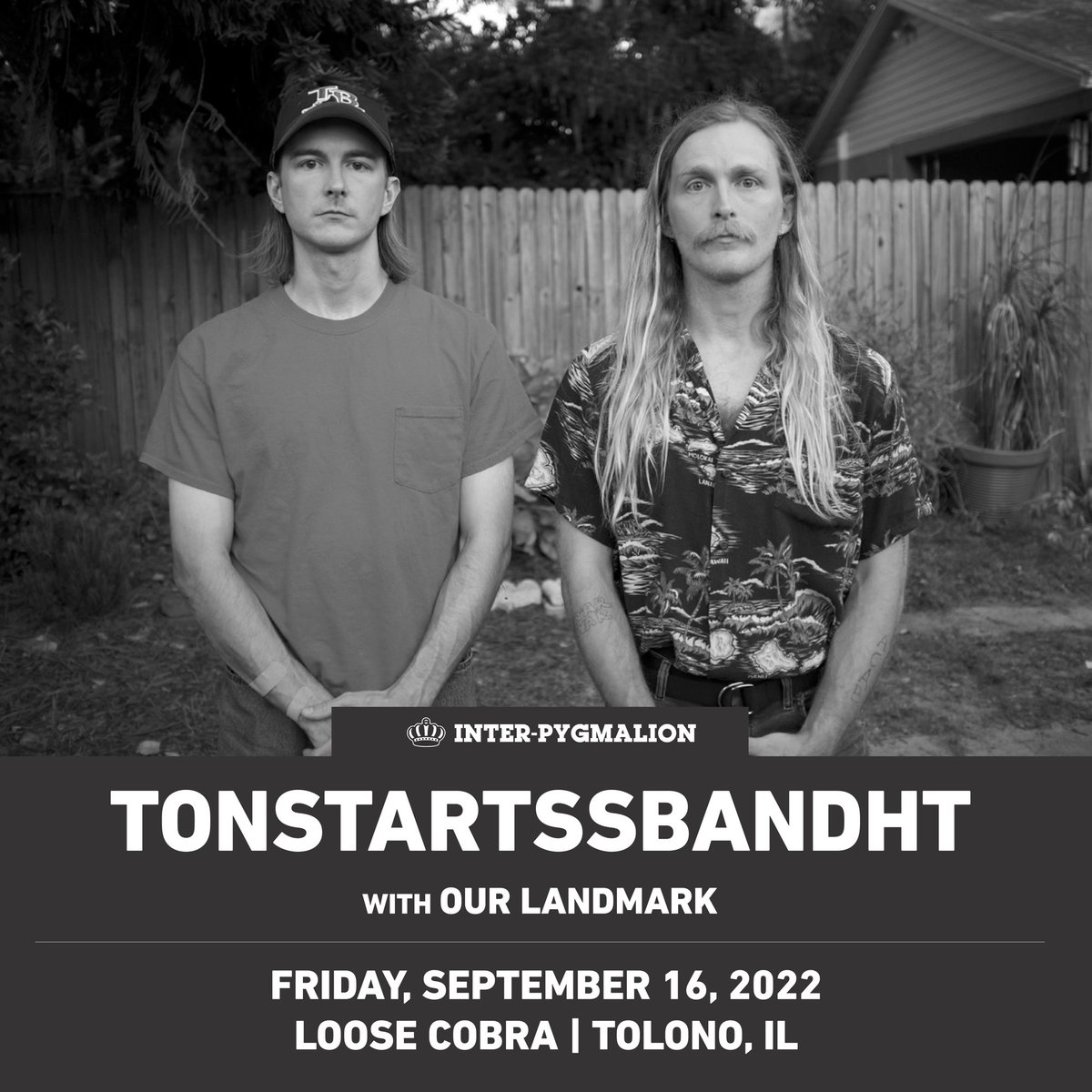 This Friday💥September 16th

Florida psych duo <a href="/TONSTARTSS/">TONSTARTSSBANDHT</a> is joined by locals Our Landmark at Loose Cobra in Tolono, just a short jaunt south of C-U🐍

🎟eventbrite.com/e/tonstartssba…