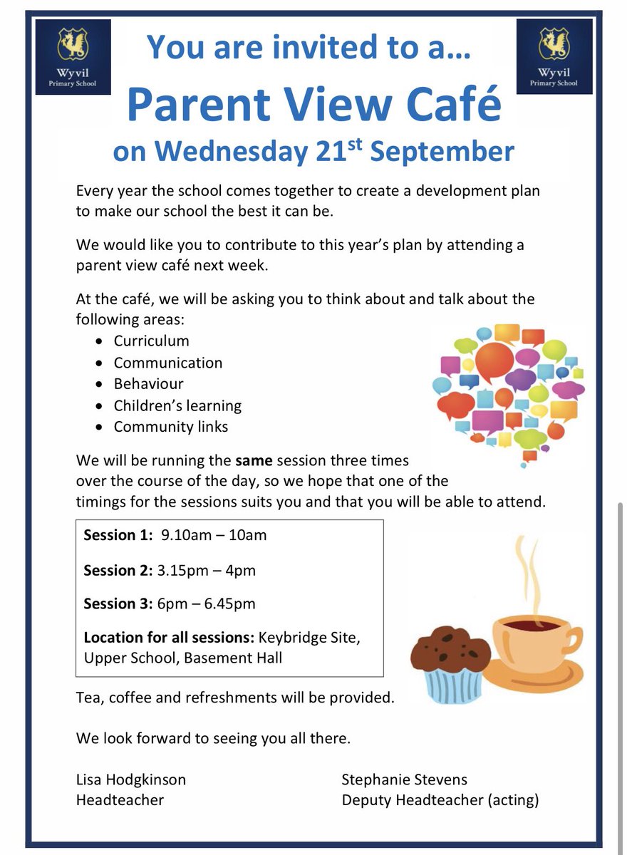 WyvilPrimary's tweet photo. All parents and carers are invited to attend a Parent View Cafe next week on Wednesday 21st September. The same session will be run three times, so pick a time slot which works for you and we will see you there! #wyvilfamily #wyvilvalues #parentvoice π£πβοΈπ§ https://t.co/BjpCFHGJlK
