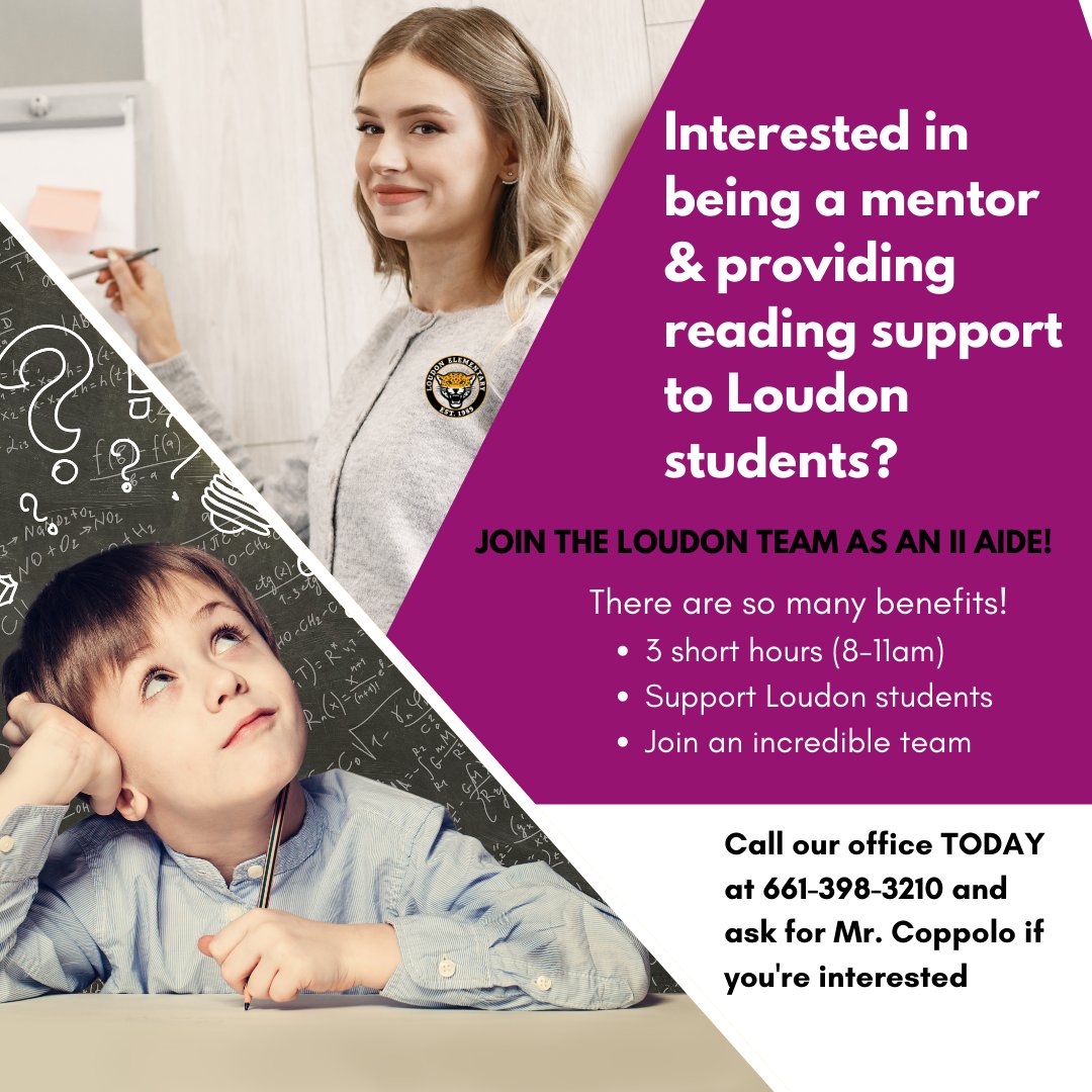 Are you interested in being a mentor &amp; providing reading support to Loudon students? Are you available from 8-11am? Join our incredible team at Loudon as an II Aide. Call our office TODAY at 661-398-3210 and ask for Mr. Coppolo for more information. #GoLeopards #PBVUSD