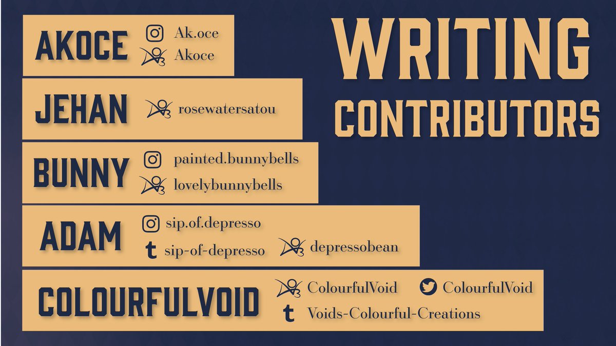 Up next we have our incredible lineup of writers! Please anticipate the ABSOLUTELY STUNNING works they've all prepared, it's absolutely incredible and will leave you on the edge of your seat!