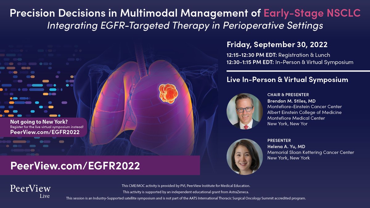 Keeping current with the latest targeted tx advances in resectable #NSCLC? Join us 9/30 at 12:30 PM EDT for expert recommendations on optimizing perioperative #EGFR targeted therapy to improve outcomes bit.ly/EGFR2022T #ThoracicSummit2022 #MedEd <a href="/BrendonStilesMD/">Brendon Stiles</a> <a href="/AATSHQ/">AATS</a>
