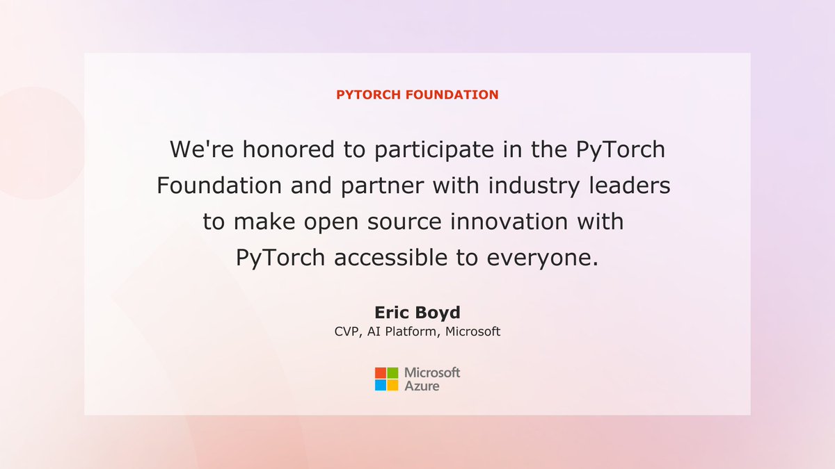 #PyTorchFoundation representative Microsoft @Azure is part of the new Foundation’s governing board. They express their excitement about being a part of open collaboration and are looking forward to the future of machine learning.