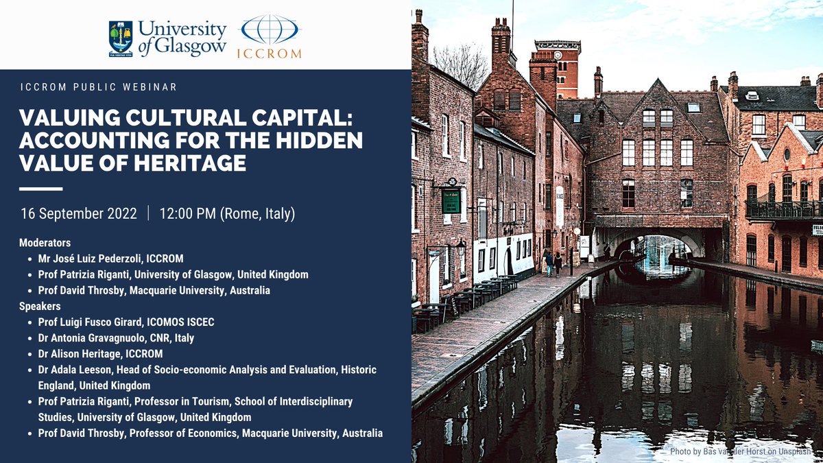 📣ICCROM is conducting new research on economic valuation methods used to support investment decisions for heritage. Join the webinar 📹 on “Valuing Cultural Capital: Accounting for the hidden value of heritage” to learn more! Register here👉 bit.ly/3x2aOUN
