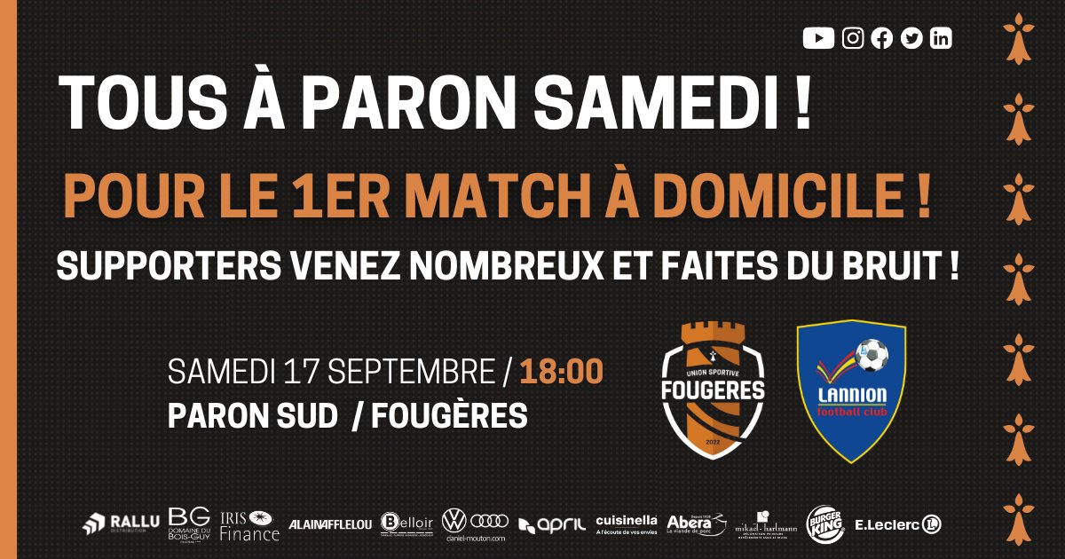 usfougeres's tweet photo. [#USFFCL]

🔥 Soyez présents.
 
🆚 Lannion FC 
🏡 Tous à Paron samedi !
⌚️18h00

🔍 Toutes les infos ici 👉 https://t.co/sgsjKXIWkM

#TousEnsemble ⚫️🟠 https://t.co/bMe2V21AAZ
