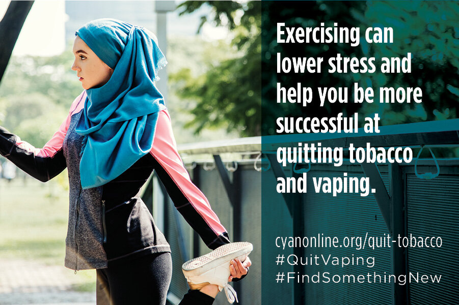 Tobacco tip Tuesday: Exercise can lower stress and help you be more successful at quitting tobacco and vaping. #QuitVaping #VapeFree #TobaccoFree #TobaccoQuitTips #VapingQuitTip #LiveTobaccoFree