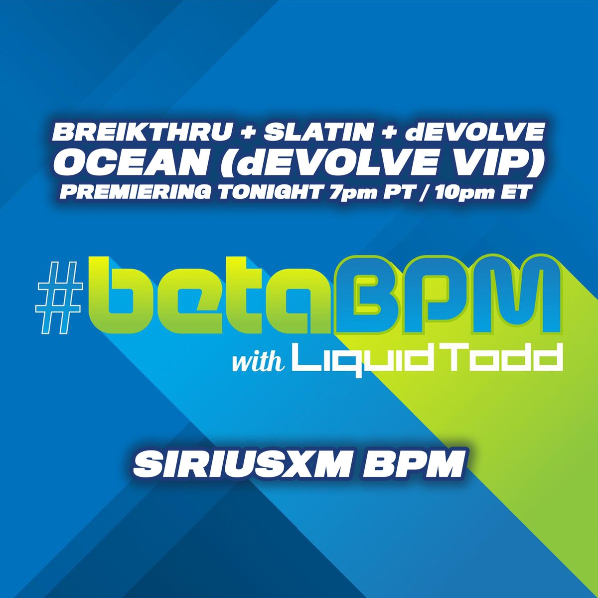TONIGHT! Tune in to @SXMElectro for #BetaBPM with @LiquidTodd 10pm ET / 7pm PT on SiriusXM BPM! 

#ocean 
#Breikthru 
#Devolve
#Slatin 
#liquidtodd 
#housemusic 
#dancemusic 

@breikthru_ 
@djchino 
@skymareci 
<a href="/iamdevolve/">dEVOLVE</a> 
<a href="/turntmusicmedia/">TURNT</a>