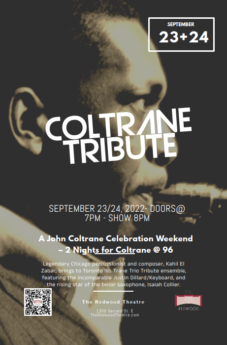 Two shows on Sept. 23 &amp; 24 by Chicago's Kahil El'Zabar and his acclaimed Trane Trio Ensemble. Redwood Theatre, Toronto. <a href="/TorontoJazzFest/">Toronto Jazz Fest</a>  <a href="/TorontoJazzFest/">Toronto Jazz Fest</a>