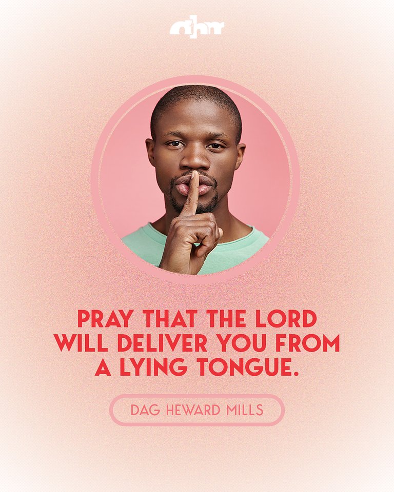EvangelistDag's tweet photo. "A lying tongue hates those it crushes, And a flattering mouth works ruin."  - Proverbs 26:28

REMEMBER: GOD HATES A LYING TONGUE.

#DagHewardMills #Sermon #BibleVerse #LyingTongue https://t.co/KoQc9QJJlR