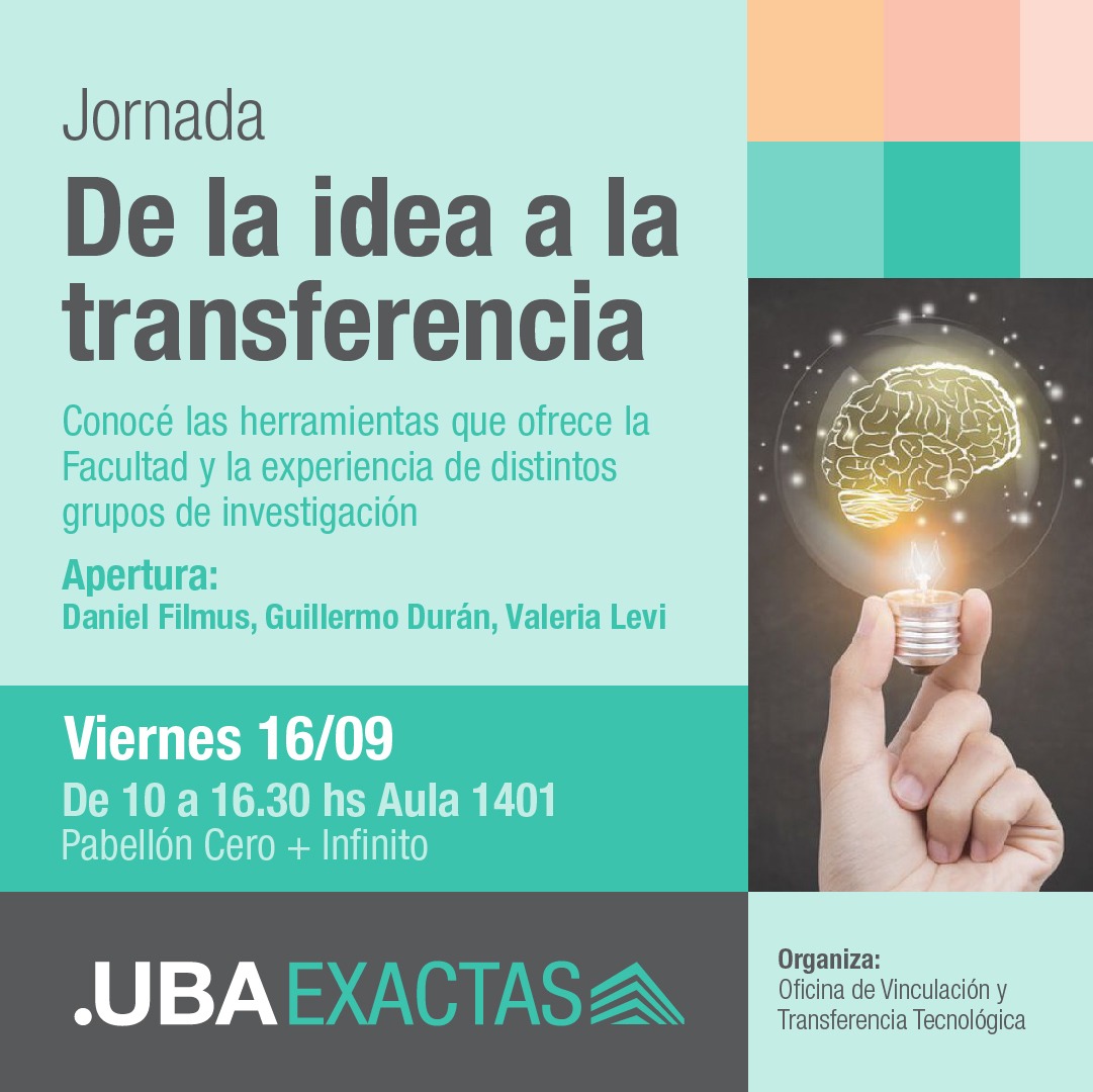 Exactas_UBA's tweet photo. [VIERNES] 
📢 Jornada: De la idea a la Transferencia
👉 Para conocer los proyectos de vinculación y transferencia tecnológica que se lleva a cabo en la Facultad.
✅ Organiza: Oficina de Vinculación y Transferencia Tecnológica
📌 #CeroMásInfinito
➕Info: https://t.co/Xrno3dhvRN https://t.co/VRktqbjs9F