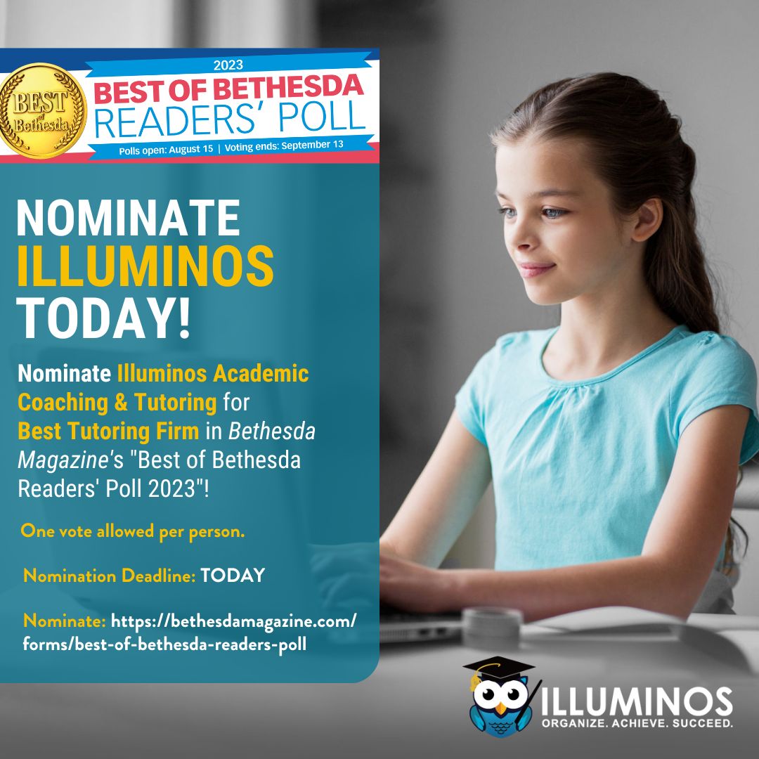 Illuminos_Coach's tweet photo. Write in “Illuminos Academic Coaching &amp; Tutoring” as Best “Tutoring Firm” under “ Kids &amp; Schools" in @Bethesda_Mag 's "Best of Bethesda"! 

👉🏼Voting ends TODAY!

Nomination link- https://t.co/2nXVYfz8EE

Thanks for your support!
#Bethesda #tutoring  #education #BestoftheBest https://t.co/fah36BBTBm
