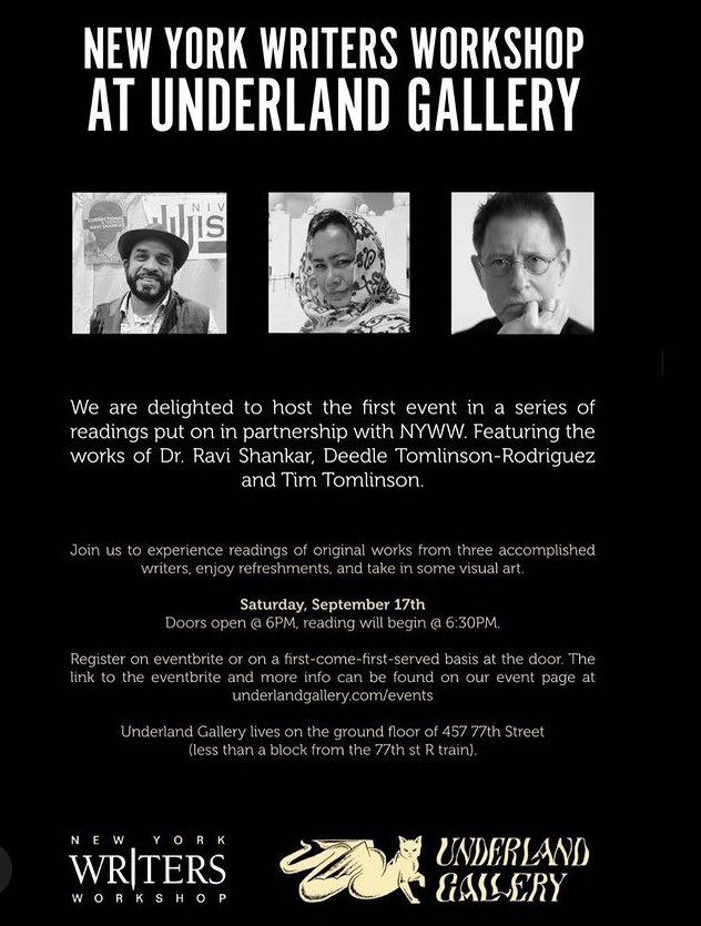 Join us this Saturday at Underland Gallery at 6pm! Featuring: Dr. Ravi Shankar, Deedle Rodriguez-Tomlinson, and Tim Tomlinson. Come experience readings of original works from accomplished writers, enjoy refreshments, and view visual art.