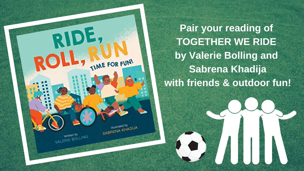 Pair your reading of TOGETHER WE RIDE by @valerie_bolling and Sabrena Khadija with friends & outdoor fun!