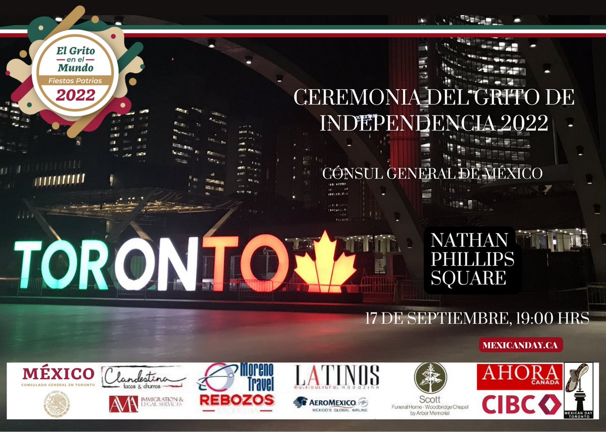 El Consulado General invita a las comunidades mexicanas en Ontario a la tradicional ceremonia del Grito de Independencia, a celebrarse en la plaza Nathan Phillips de Toronto a las 19:00 horas del sábado 17 de septiembre. Evento abierto y gratuito. Los esperamos ¡Viva México! 🇲🇽