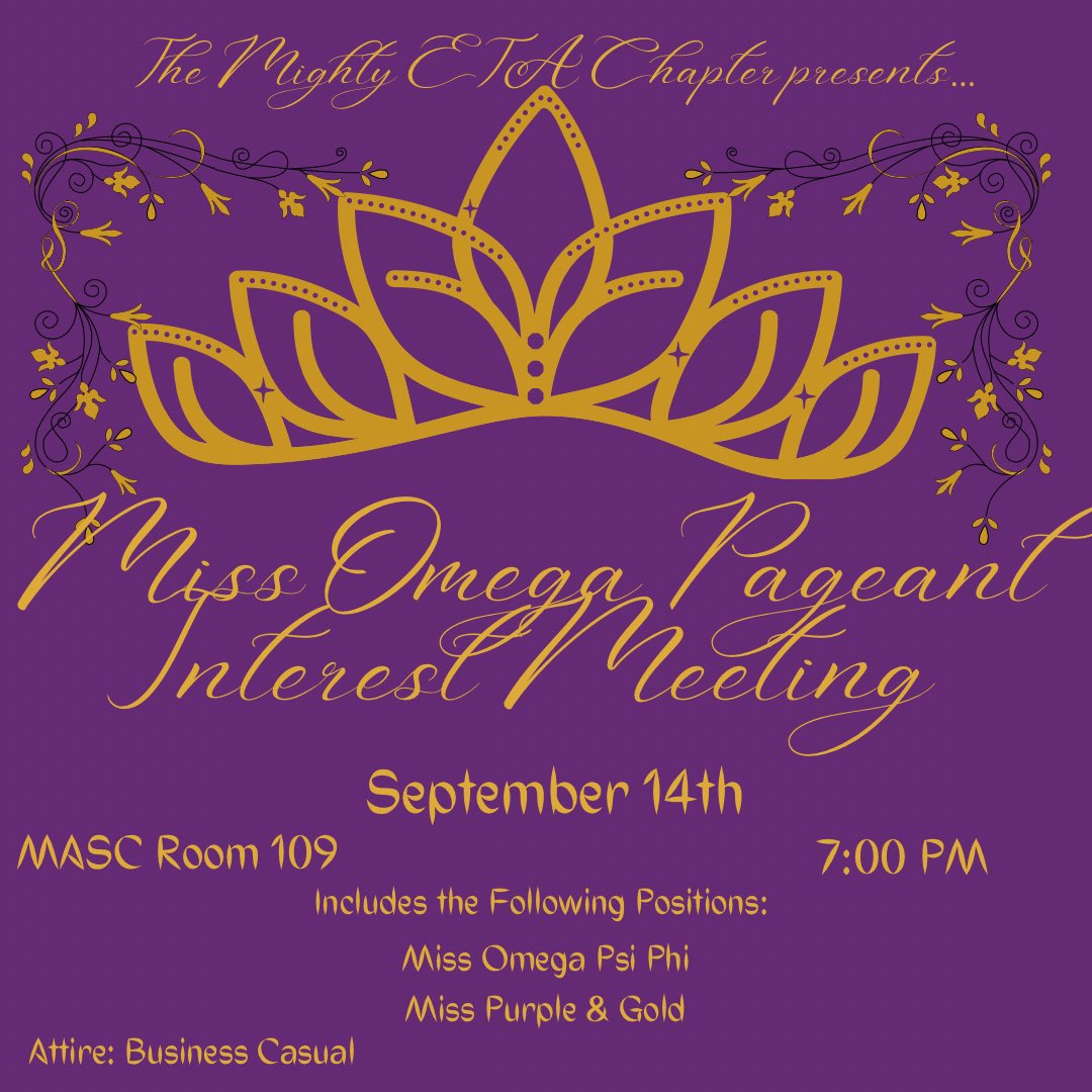 If you have any interest in becoming Miss Omega or Miss Purple &amp; Gold we love for you to attend this meeting! We would like to get to know you all and begin a great journey! See you there!!💜💛