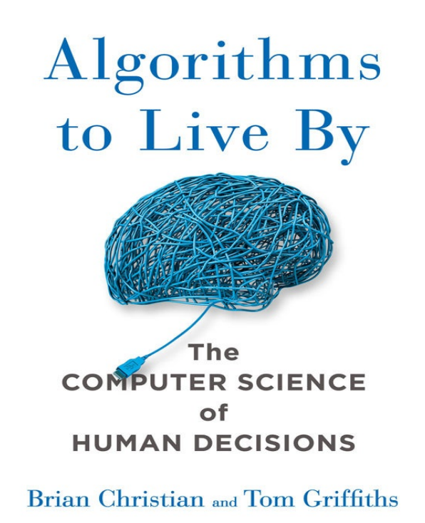 KaraboDigital's tweet image. #NewRead:
'Algorithms to Live By: The Computer Science of Human Decisions'
by Brian Christian and Tom Griffiths
#ReadabookSA