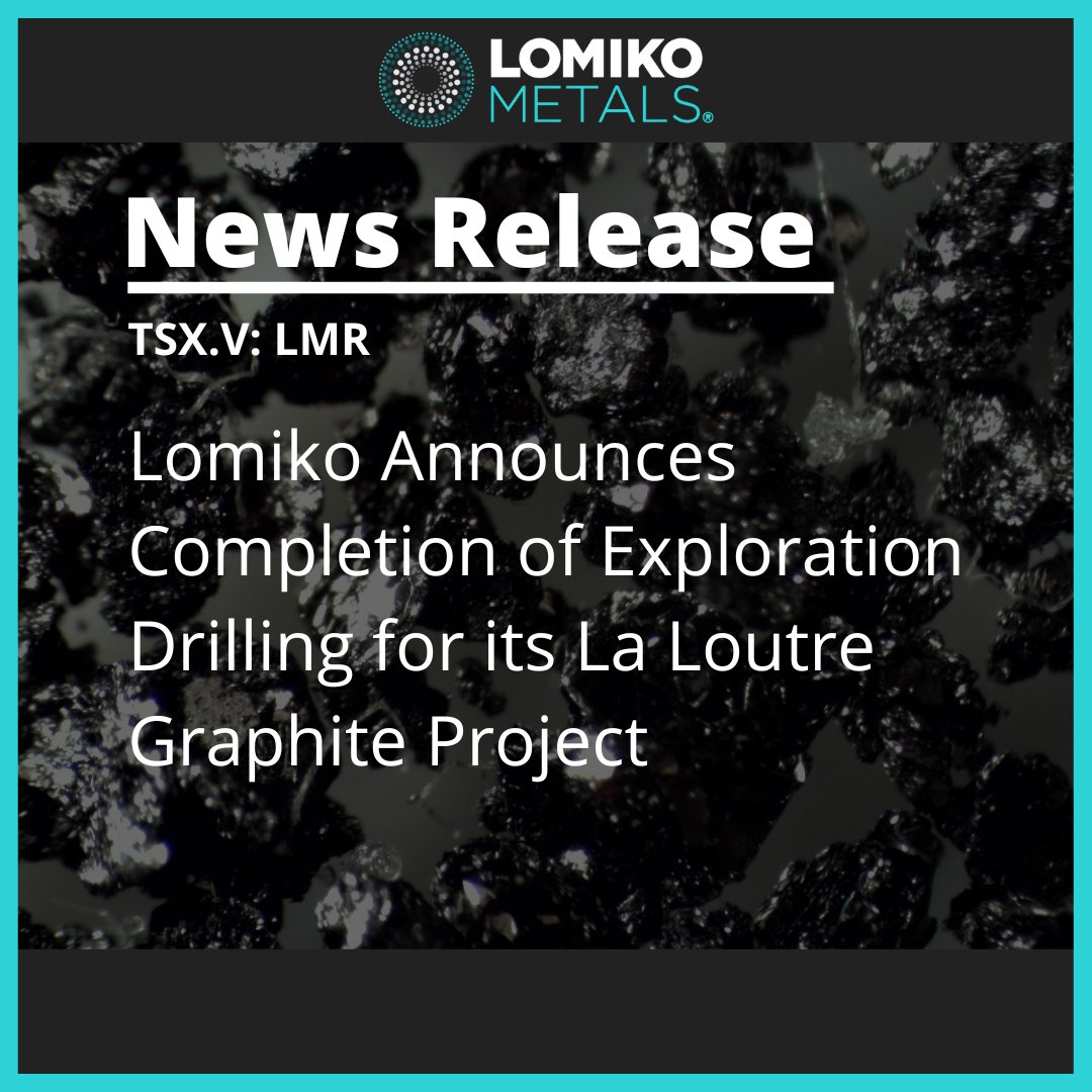 LomikoMetals's tweet photo. News Release:
Lomiko Announces Completion of Exploration Drilling for its La Loutre Graphite Project
https://t.co/2dWjrCxTww
https://t.co/RWwdzCCYCf
#askusanything #Lomikoputspeoplefirst #climatesuccess #miningnews #criticalminerals #graphite #EVbatteries $LMR.V https://t.co/MnwWxDqdR9