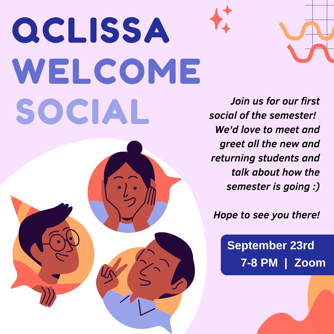 QCLISSA's tweet photo. With the first few weeks of the semester already behind us, QCLISSA is hosting a welcome social for new and returning students over Zoom! Meeting info will be sent out through the GSLISANN listserv as well as Facebook and discord https://t.co/o0bCZmVkTg