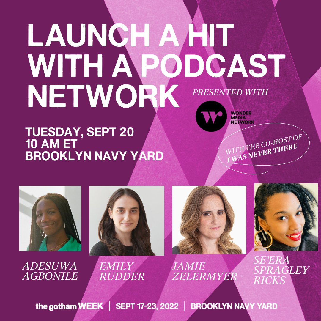 weare_thegotham's tweet photo. In just ONE WEEK from today, Tuesday 9/20, join us for our LAUNCH A HIT WITH A PODCAST NETWORK panel with @wmnmedia the creator &amp; co-host of @IWasNeverTherePod and learn how to launch a hit with your podcast network &amp; grow your audience! https://t.co/eJAp4I6gni #GothamWeek2022 https://t.co/9E21HatZAG