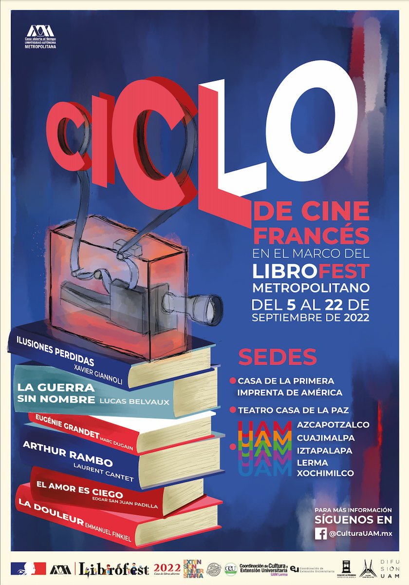 uamxoficial's tweet photo. 🎬 Ciclo de cine francés
Las cinco unidades académicas y los centros culturales de la Casa abierta al tiempo se suman al @LibrofestMetro
7, 14 y 21 de septiembre 
📍 Auditorio Javier Mina, UAMX
#UAM #SoyUAM #CulturaUAM
#UAMInnovadora #Librofest #CineFrancés @CulturaUAMmx https://t.co/vgjkuHyfjX
