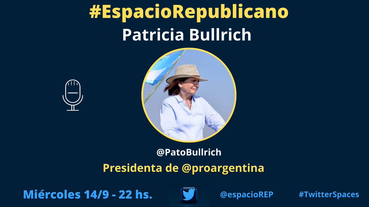 EspacioRep's tweet photo. Este miércoles a las 22hs, una edición muy esperada de #EspacioRepublicano. Conversaremos con Patricia Bullrich @PatoBullrich, con su larga experiencia como diputada, ministra de seguridad social, de trabajo, de seguridad y actual presidenta de @proargentina. 
¡Los esperamos! https://t.co/zkMVUAW7c0