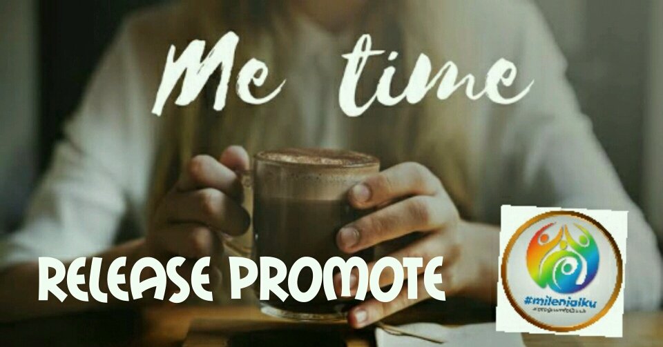 ✿┈┈┈ৡ🥀 Release Promote 🥀ৡ┈┈┈✿ #programfolback #milenialku Memberikan ruang dan waktu untuk diri sendiri Release by : @herry_wl Cc ⬇️ @TheArieAir @wiwikherma @Evie19101 🔃❤Reply Me Time #programfolback
